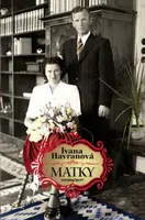 Matky - Ivana Havranová - e-kniha