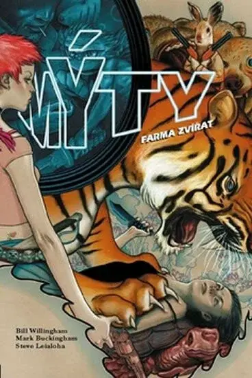 Mýty 02 - Farma zvířat - Bill Willingham, Mark Buckingham