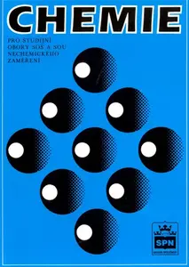 Chemie pro studijní obory SOŠ a SOU nechemického zaměření - Jaroslav Blažek