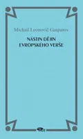 Nástin dějin evropského verše - Michail Leonovič Gasparov - e-kniha