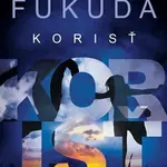 Korisť - Andrew Fukuda, Eva Horská - e-kniha