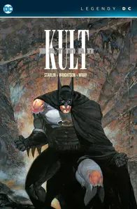 Batman: Kult (Legendy DC) - Jim Starlin, Bernie Wrightson