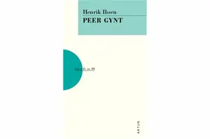 Peer Gynt - Henrik Ibsen