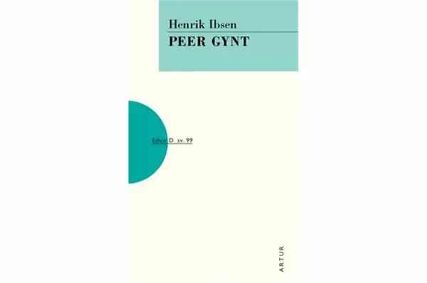 Peer Gynt - Henrik Ibsen