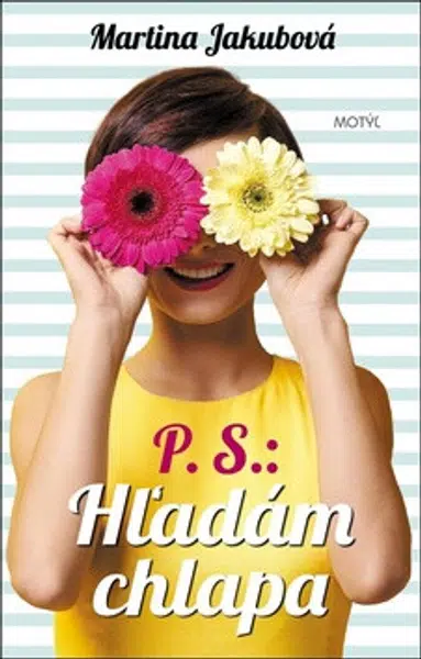 P.S.: Hľadám chlapa - Martina Jakubová