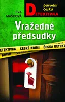 Vražedné předsudky - Eva Mašková