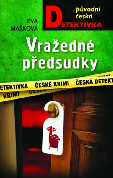 Vražedné předsudky - Eva Mašková