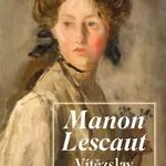 Manon Lescaut (Defekt) - Vítězslav Nezval