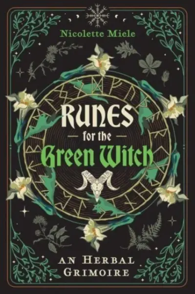 Runes for the Green Witch - Nicolette Miele