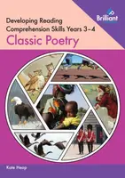 Developing Reading Comprehension Skills Year 3-4: Classic Poetry - Kate Heap