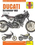 Ducati Scrambler 803 (15 - 20) Haynes Repair Manual - Matthew Coombs