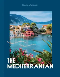 Lonely Planet The Mediterranean - Lonely Planet