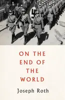 On the End of the World - Joseph Roth