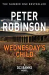 Wednesday's Child - Peter Robinson
