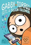 Gabby Torres Gets a Billion Followers - Angela Dominguez - kniha z kategorie Pro děti