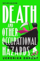 Death and Other Occupational Hazards - Veronika Dapunt - kniha z kategorie Detektivky, thrillery a horory