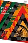 Telephone - Percival Everett - kniha z kategorie Společenská beletrie