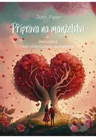 Příprava na manželství: Průvodce pro křesťanské snoubence