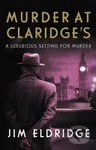 Murder at Claridge's (The elegant wartime whodunnit) - kniha z kategorie Detektivky, thrillery a horory