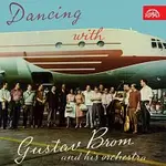 Orchestr Gustava Broma – Dancing with Gustav Brom se svým orchestrem