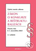 Zákon o konkurze a reštrukturalizácii. (Úplné znenie zákona. Právny stav k 1. novembru 2025) - kniha z kategorie Podnikání