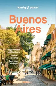 Lonely Planet Buenos Aires - Lonely Planet, Rachel Tolosa Paz, Federico Perelmuter, Diego Jemio