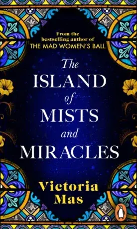 The Island of Mists and Miracles - Victoria Mas