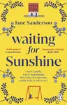 Waiting for Sunshine - Jane Sanderson