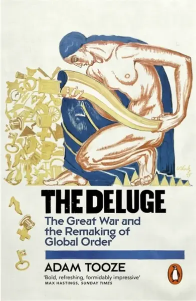 The Deluge - Adam Tooze