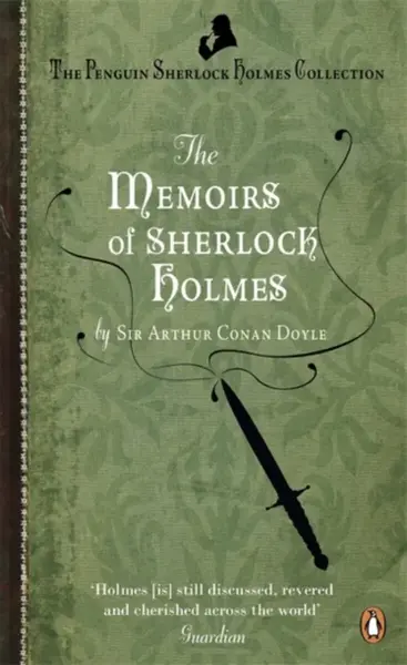 The Memoirs of Sherlock Holmes - Sir Arthur Conan Doyle
