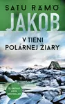 Jakob: V tieni polárnej žiary - Satu Rämö - kniha z kategorie Detektivky, thrillery a horory