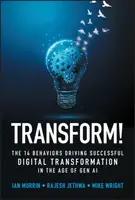 Transform! - Ian Murrin, Rajesh Jethwa, Mike Wright