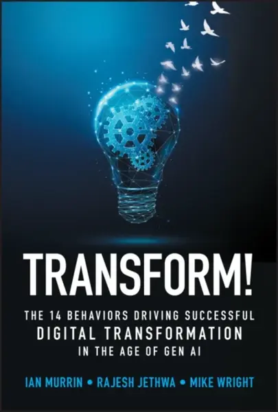 Transform! - Ian Murrin, Rajesh Jethwa, Mike Wright