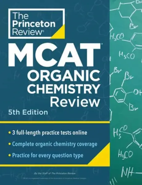 Princeton Review MCAT Organic Chemistry Review, 5th Edition - Princeton Review