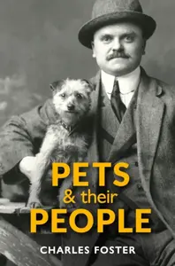 Pets and their People - Charles Foster