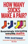 How Many Socks Make a Pair? - Rob Eastaway