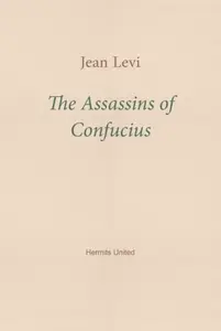 The Assassins of Confucius - Jean Levi