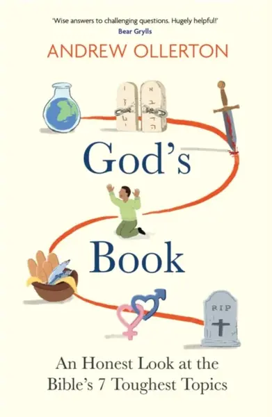 God's Book: An Honest Look at the Bible's 7 Toughest Topics - Andrew Ollerton