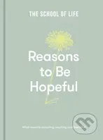 Reasons to be Hopeful (what remains consoling, inspiring and beautiful) - kniha z kategorie Humanitní a společenské vědy