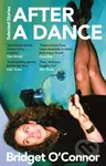 After a Dance (Selected Stories) - Bridget O'connor - kniha z kategorie Společenská beletrie