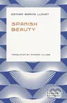 Spanish Beauty - Esther Garcia Llovet - kniha z kategorie Společenská beletrie