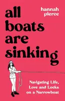 All Boats Are Sinking - Hannah Pierce