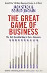 The Great Game of Business - Bo Burlingham, Jack Stack