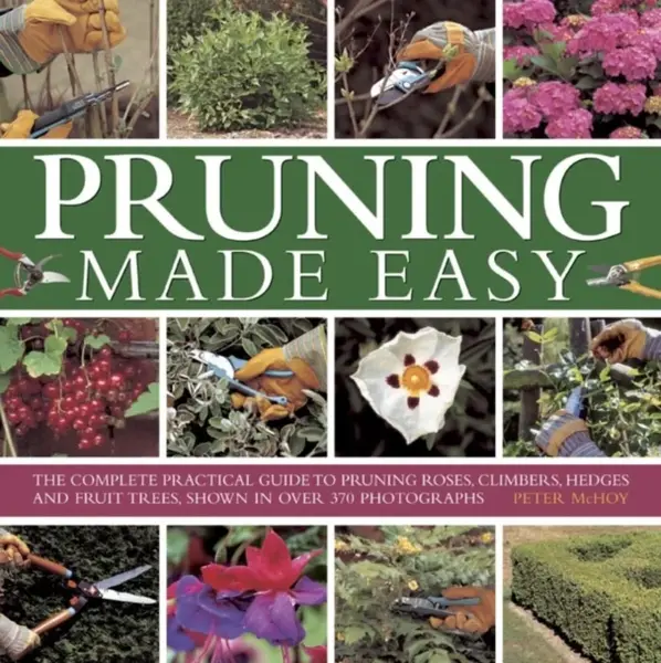 Pruning Made Easy - Peter McHoy