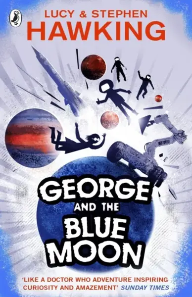 George and the Blue Moon - Stephen Hawking, Lucy Hawkingová