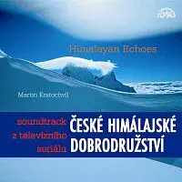 Martin Kratochvíl – České himálajské dobrodružství / Himalayan Echoes
