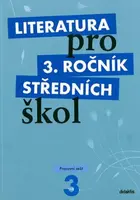 Literatura pro 3.ročník SŠ - pracovní sešit (Defekt) - Jan Dvořák, Lukáš Andree, kolektiv autorů