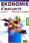 Ekonomie nejen k maturitě Příklady a cvičení Řešení - Petra Navrátilová