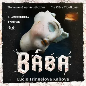Bába - Lucie Tringelová Kaňová - audiokniha