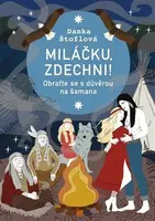 Miláčku, zdechni! - Danka Štoflová - e-kniha